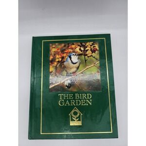 The Bird Garden Stephen W Kress DK National Home Gardening Club Hardcover 1995